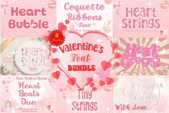 Craft Love Stories with Valentine Font Bundles