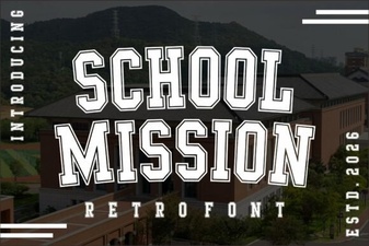 Creative Fonts for School Mission & Vision Statements